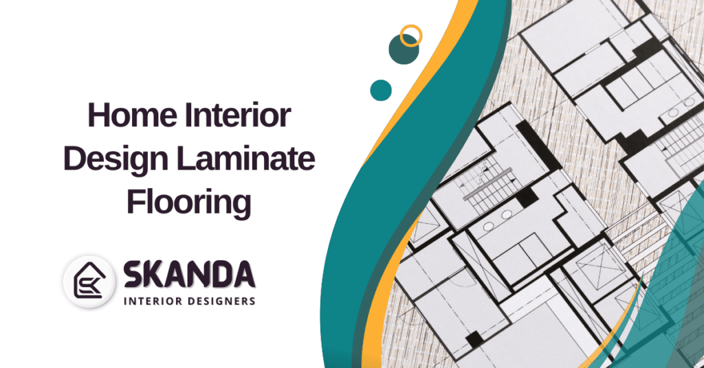 Home Interior Design with Laminate Flooring